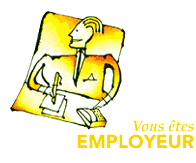 Vous tes employeur